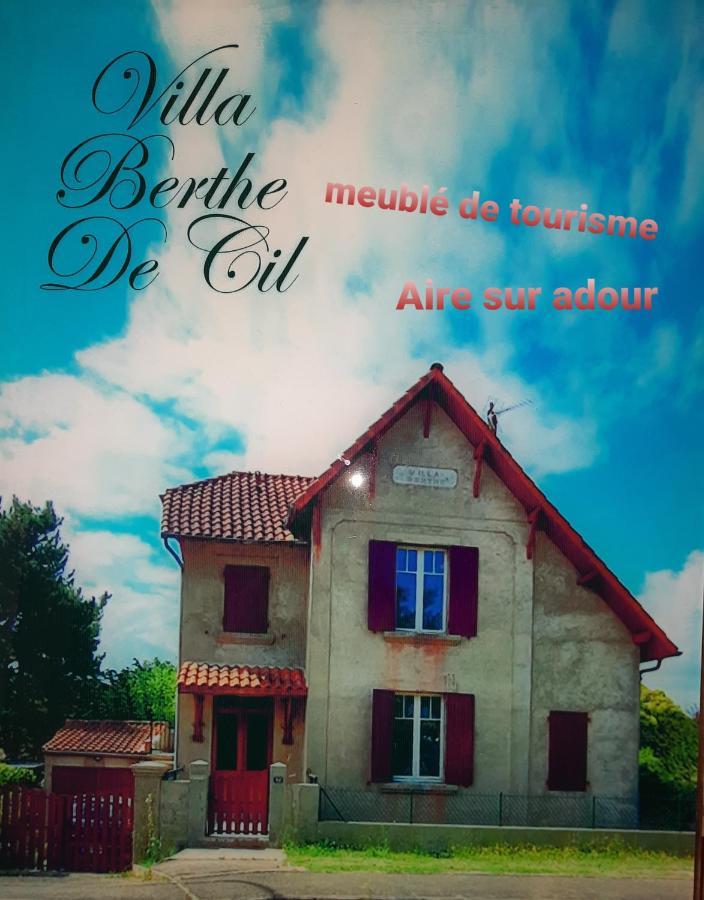 La Villa Bherte De Cil Aire-sur-lʼAdour Buitenkant foto